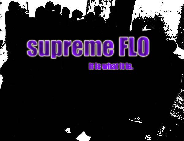 Supreme FLO