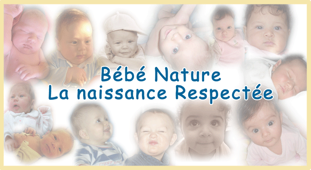 Bébé Nature, la naissance respectée