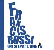 One Step At A Time - Francis Rossi Frcove10