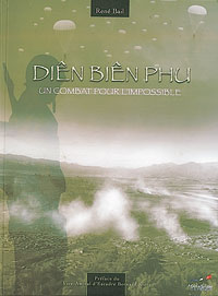  Livre : "Dien Bien Phu, Un combat pour l'impossible" L8742310