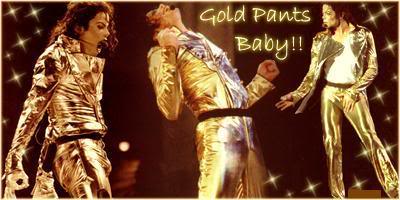 michael jackson gold pants (: Goldpa13