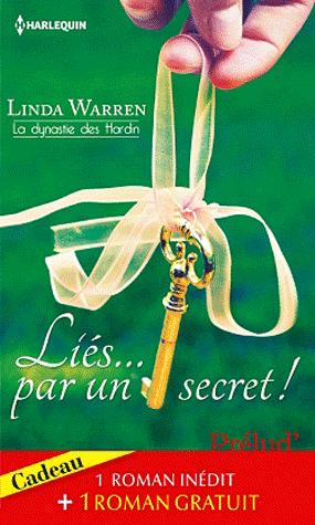 Hardin boys, tome 1 : Liés ... par un secret de Linda Warren et Un orage de passion de Linda Barrett Lddh_210