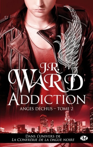 ANGES DÉCHUS (Tome 02) ADDICTION de J.R. Ward 1301-a11