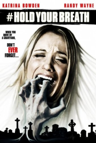 HOLD YOUR BREATH.2012 . WEB-DL 720P   Hold-y10