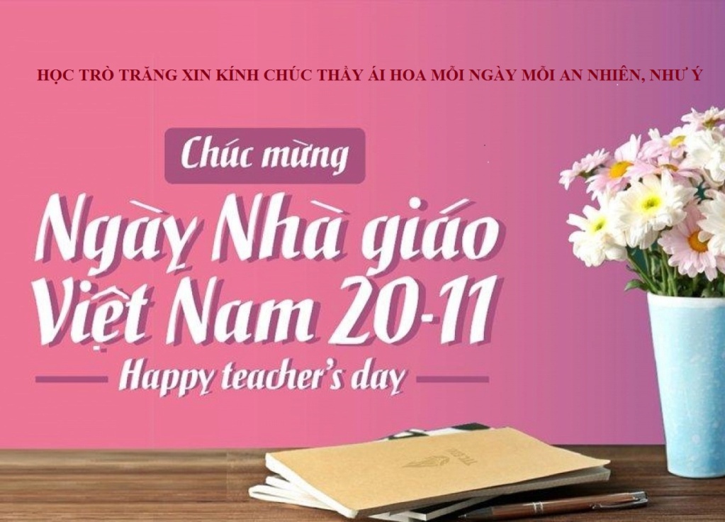 CHÚC MỪNG NGÀY NHÀ GIÁO VIỆT NAM Ngay-n10