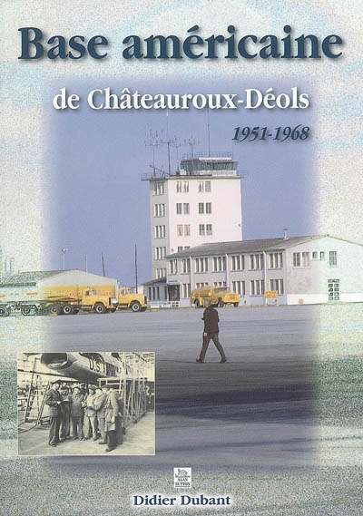 CHATEAUROUX DEOLS en uniforme de l'USAF . 97828410