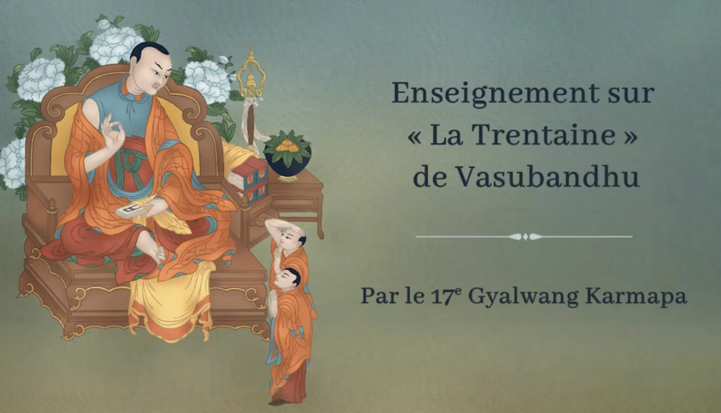 Enseignements des Trente Versets, par le 17e Karmapa . Karmap10
