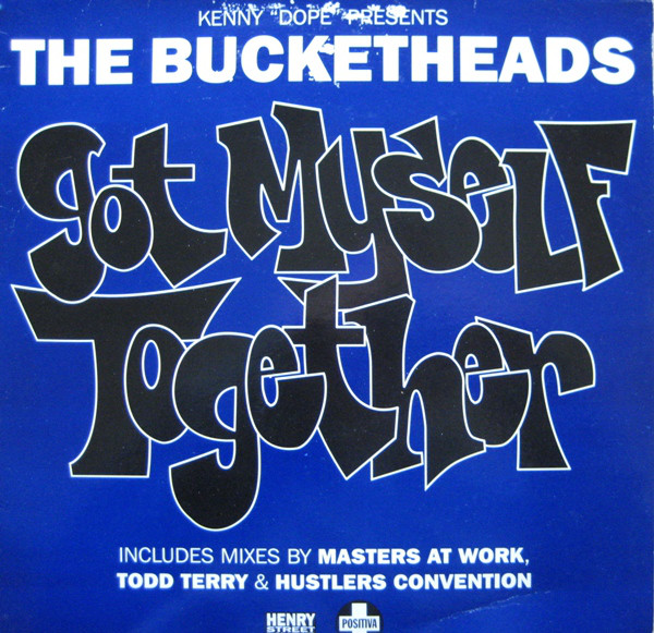 The Bucketheads - Got Myself Together (Kenlou Mix)- Positiva Rec-1996 Buck10