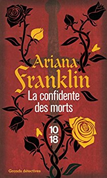 ariana franklin - La confidente des morts : Ariana Franklin 51iwm610