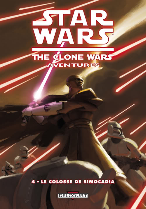 Star Wars The Clone Wars Aventures 04 Le Colosse de Simocadia - DELCOURT Cwaven10