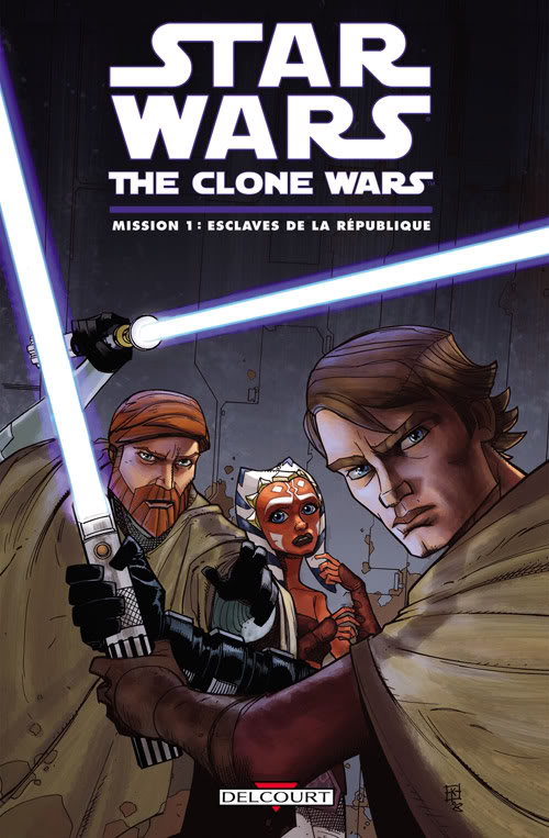 Star Wars The Clone Wars Mission 01 : Esclaves de la République - DELCOURT Starwa12