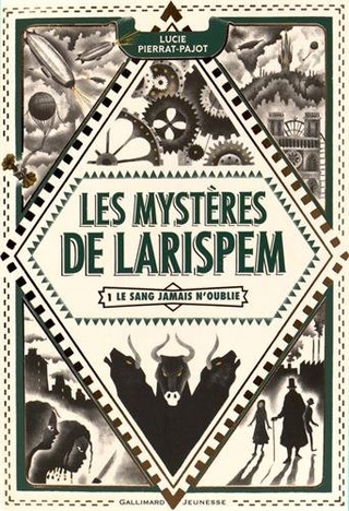 LES MYSTÈRES DE LARISPEM (Tome 1) LE SANG JAMAIS N'OUBLIE de Lucie Pierrat-Pajot  61u-ba10