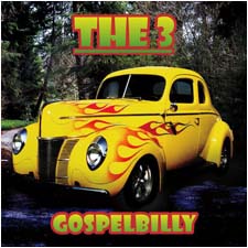 The 3 - "Gospelbilly" The31710
