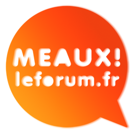 Meaux ! le forum.fr