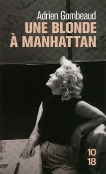 [Gombeaud, Adrien] Une blonde à Manhattan Couv1210