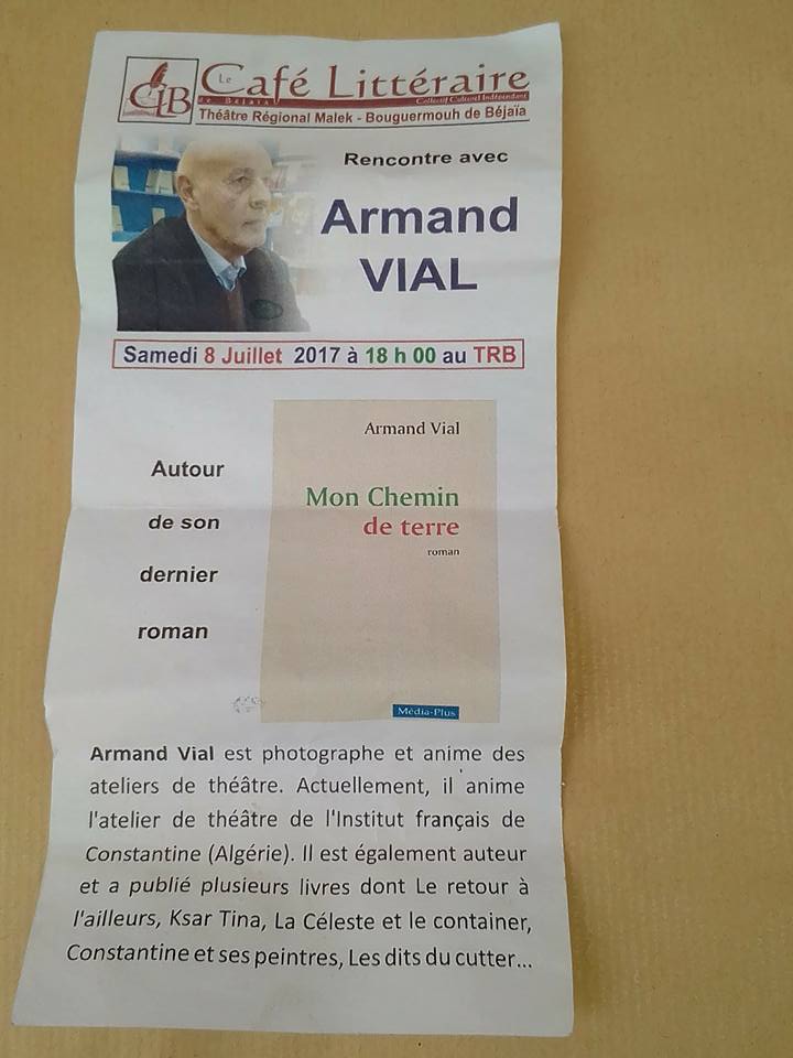 La conférence de Armand Vial a bel et bien eu lieu au TRB. Dommage qu'a Aokas notre Daïra a voulu autrement 213