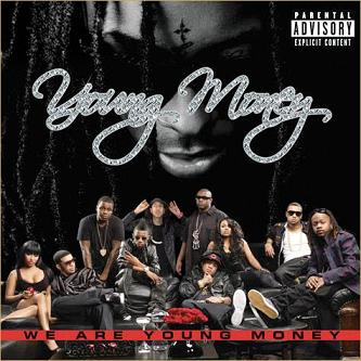 Young Money - We Are Young Money 2009@ @ Youngm10