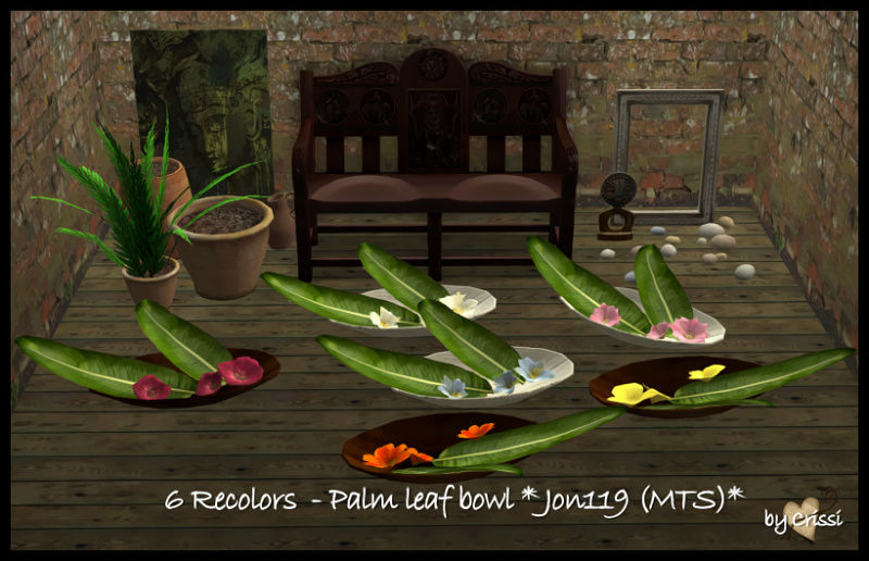  6 Palm leaf bowl Recolors  - Mesh by Jon119 (MTS) Palmle10