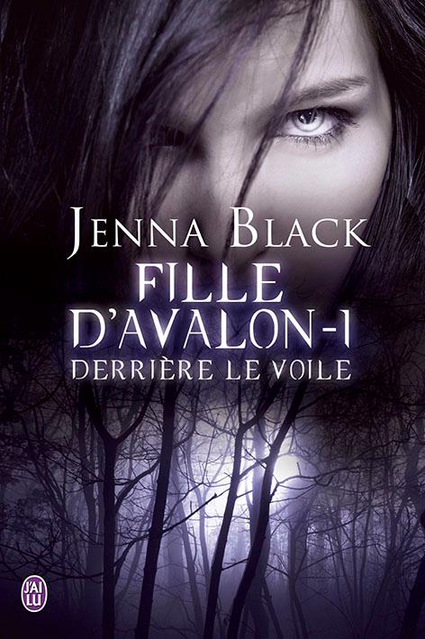 BLACK Jenna - FILLE D'AVALON - Tome 1 : Derrière le voile Fille_10