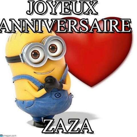Joyeux Anniversaire Zaza Joyeux Anniversaire Zaza