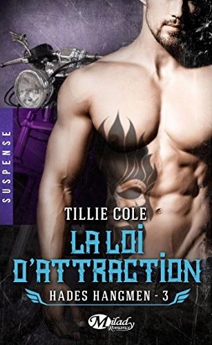 Hades Hangmen - Tome 3 : La Loi d'Attraction de Tillie Cole La-loi10