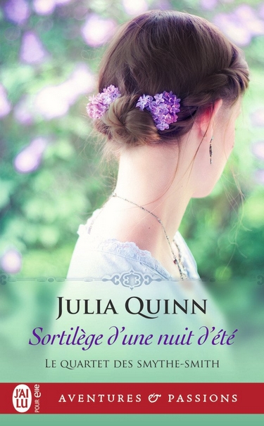 Le Quartet des Smythe-Smith - Tome 2 : Sortilège d'une nuit d'été de Julia Quinn Sortil10
