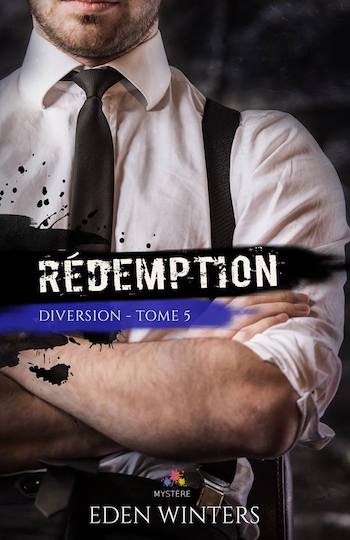 Diversion - Tome 5 : Rédemption de Eden Winters 20525510