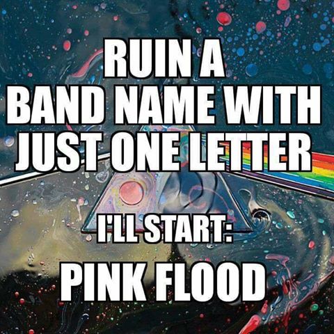 Ruin a band name by changing one letter. 21369210