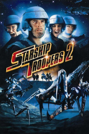 فيلم Starship Troopers 2 Hero of the Federation كامل HD