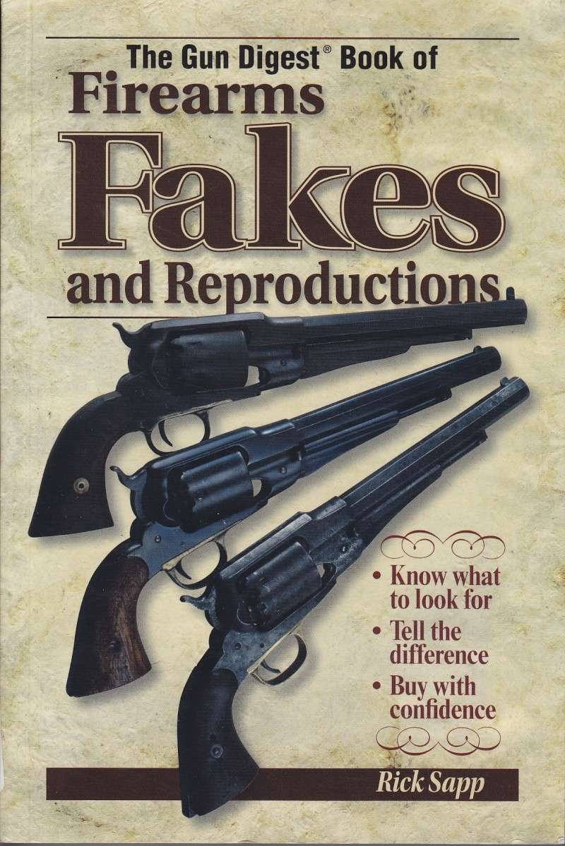 the gun digest book of firearms - fakes and reproductions Fakes_10