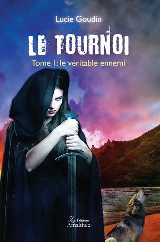 LE TOURNOI (Tome 01) LE VERITABLE ENNEMI de Lucie Goudin Le-tou11