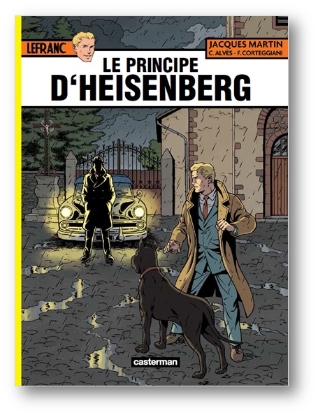 Le principe d'Heisenberg, par François Corteggiani et Christophe Alvès - Page 2 Lefran13