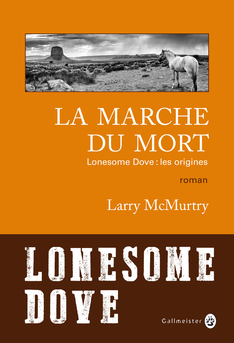 [Editions Gallmeister] La marche du mort de Larry McMurtry 1135-c10