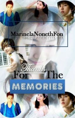 Thanks For The Memories - MarinelaNonethFon 72290511