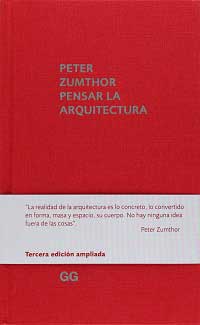 Pensar la arquitectura. Peter Zumthor
