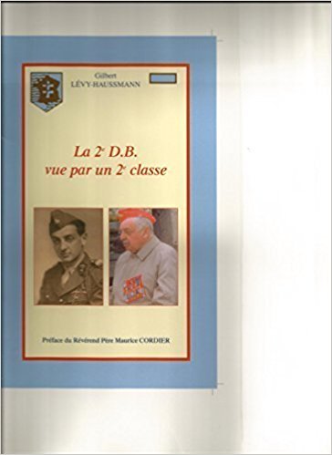 La 2e DB vue par un 2e classe : Gilbert Lévy-Haussmann 41c-em10