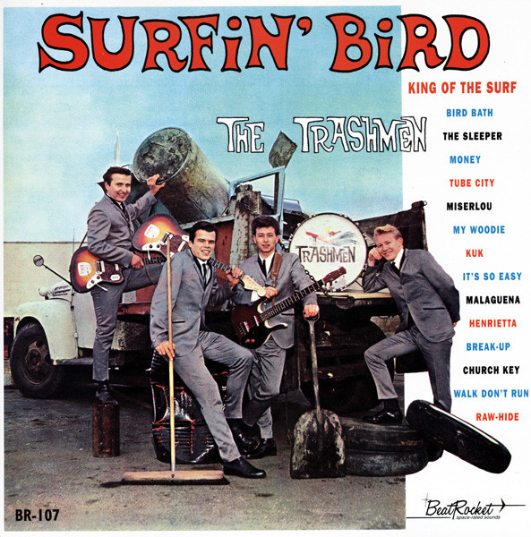 THE TRASHMEN - SURFIN' BIRD (GARRETT 1963) R-153410