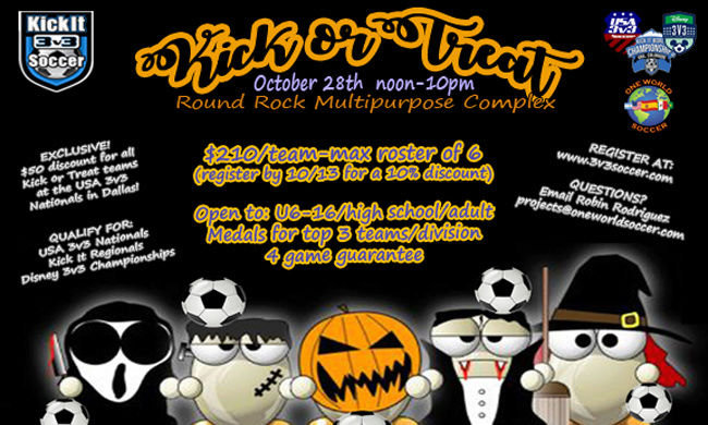 Kick It 3v3 - Kick or Treat with us in Round Rock! Kickor10