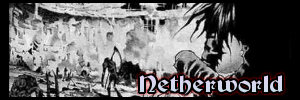 The Netherworld (Dungeons)