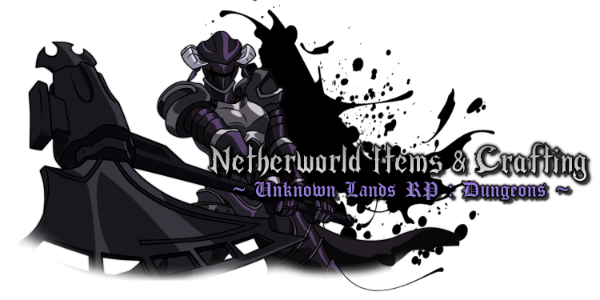 Netherworld Items & Crafting [Dungeon] Xx563410