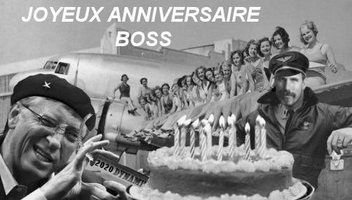 Bon anniversaire monsieur le Directeur des vols Boss10