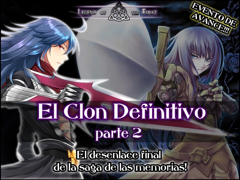 [Evento de Avance]: "El Clon Definitivo: parte 2"[Finalizado] Evento15