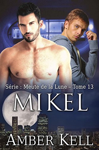 Meute de la lune T13 : Mikel - Amber Kell 517sfi10