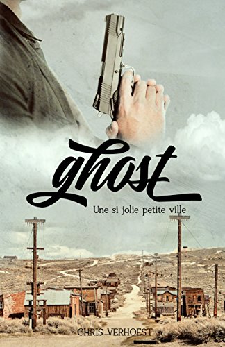 Ghost T1 : Une si jolie petite ville - Chris Verhoest 51kbzi10