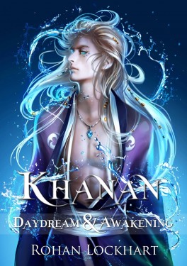 Daydream & Awakening : Khanan intégral - Rohan Lockhart Khanan10