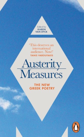 Austerity Measures: The New Greek Poetry ελληνο - αγγλική έκδοση που περιλαμβάνει και ξένους ποιητές 29501811