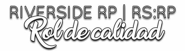 RiverSide Roleplay || RS:RP Español 21192210