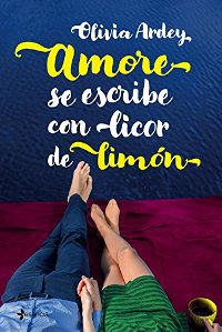 Amore se escribe con licor de limón (Olivia Ardey) 0017