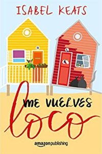 Me vuelves loco (Isabel Keats) 0510