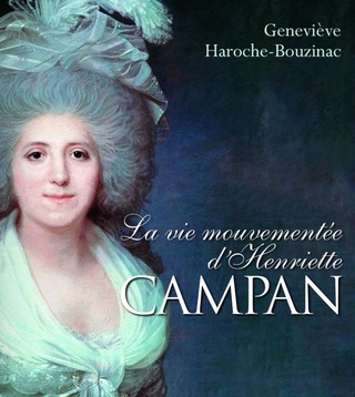 « La vie mouvementée d’Henriette Campan » 72874810